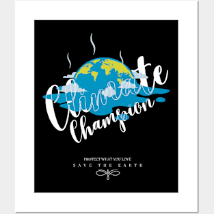 climate champions Posters and Art